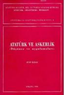 Atatürk ve Askerlik Düşünce ve Uygulamaları