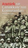 Atatürk ve Çanakkale'nin Komutanları %10 indirimli Sermet Atacanlı