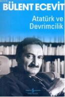 Atatürk ve Devrimcilik %10 indirimli Bülent Ecevit