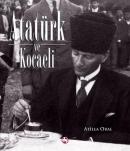 Atatürk ve Kocaeli