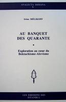 Au Banquet des Quarante: Exploration au coeur du Bectachisme-Alevisme 