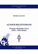 Autour Des Ottomans Michel Balivet