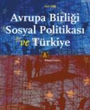 Avrupa Birliği Sosyal Politikası ve Türkiye