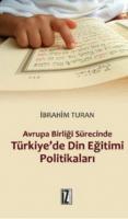 Avrupa Birliği Sürecinde Türkiye'de Din Eğitimi Politikaları %10 indir