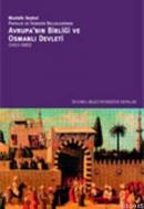 Avrupa'nın Birliği ve Osmanlı Devleti