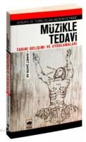 Avrupa ve Türk- İslâm Medeniyetinde Müzikle Tedavi