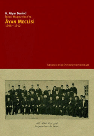 İkinci Meşrutiyette Ayan Meclisi 1908-1912