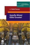 Ayasofya Müzesi Kültür Envanteri A. Haluk Dursun