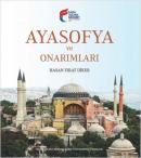 Ayasofya ve Onarımları Hasan Fırat Diker