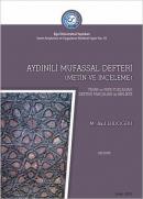 Aydınili Mufassal Defteri (Metin ve İnceleme) M. Akif Erdoğru