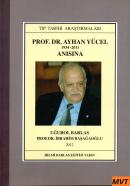 Prof. Dr. Ayhan Yücel Anısına 1934-2011 Uğurol Barlas