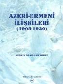 Azeri Ermeni İlişkileri (1905-1920) %20 indirimli Nesrin Sarıahmetoğlu