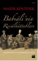 Babiali'nin Reisülküttabları Nazır Şentürk