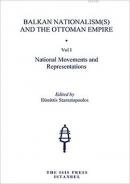 Balkan Nationalism(s) and the Ottoman Empire 3 Volumes
