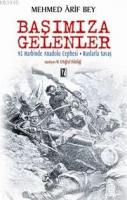 Başımıza Gelenler %10 indirimli Mehmed Ârif Bey