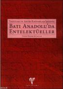 Batı Anadolu'da Entelektüeller