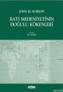 Batı Medeniyetinin Doğulu Kökenleri