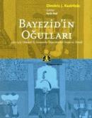 Bayezid'in Oğulları %10 indirimli Dimitris J. Kastritsis