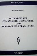 Beitraege zur Osmanische Geschichte und Territorialverwaltung Hans-jür