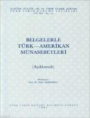Belgelerle Türk-Amerikan Münasebetleri (Açıklamalı) Fahir Armaoğlu