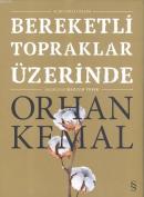 Bereketli Topraklar Üzerinde (Açıklamalı Basım) %10 indirimli Orhan Ke