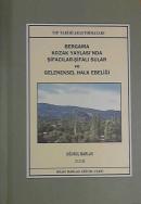 Bergama Kozak Yaylası'nda Şifacılar - Şifalı Sular ve Geleneksel Halk 