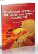 Bilgisayar Destekli Dil Bilimi Çalıştayı Bildirileri %10 indirimli Kol