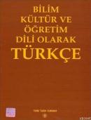 Bilim Kültür ve Öğretim Dili Olarak Türkçe %20 indirimli Heyet