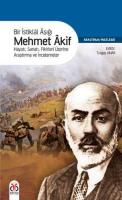 Bir İstiklâl Aşığı Mehmet Âkif