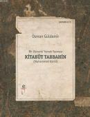 Kitabüt Tabbahin - Bir Osmanlı Yemek Yazması (Muhammed Kamil) - 2 Cilt