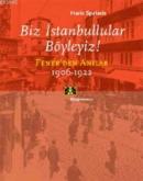 Biz İstanbullular Böyleyiz! %10 indirimli Haris Spataris