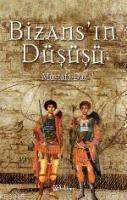 Bizans'ın Düşüşü %10 indirimli Mustafa Daş