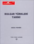 Bulgar Türkleri Tarihi %10 indirimli Geza Feher