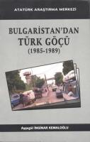 Bulgaristan'dan Türk Göçü (1985-1989) Ayşegül İngirar Kemaloğlu