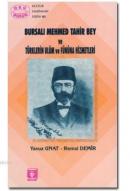 Bursalı Mehmed Tahir Bey ve Türklerin Ulum ve Fünuna Hizmetleri Yavuz 