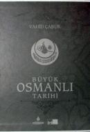Büyük Osmanlı Tarihi Vahit Çabuk