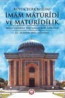 Büyük Türk Bilgini İmam Matüridi ve Matüridilik Kolektif