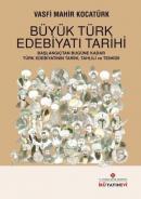 Büyük Türk Edebiyatı Tarihi Başlangıçtan Bugüne Kadar Türk Edebiyatını