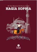 By The Mouth Of Evliya Celebi Hagia Sophia Evliya Çelebi