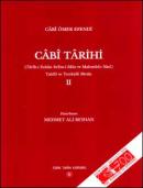 Cabi Tarihi - 2 Cilt Takım (Tarih-i Sultan Selim-i Salis ve Mahmud-ı Sani) - Tahlil ve Tenkidli Metin