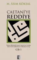 Caetani'ye Reddiye (2 Cilt) Mustafa Asım Köksal