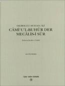 Cami'ul-Buhur Der Mecalis-i Sur