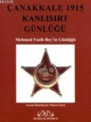 Çanakkale 1915 Kanlısırt Günlüğü %10 indirimli Mehmed Fasih Bey