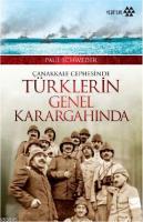 Çanakkale Cephesinde Türklerin Genel Karargahında %10 indirimli Paul S