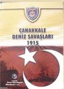 Çanakkale Deniz Savaşları 1915
