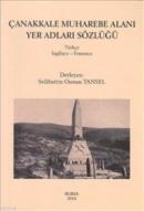 Çanakkale Muharebe Alanı Yer Adları Sözlüğü Selahattin Osman Tansel