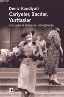 Cariyeler Bacılar Yurttaşlar %10 indirimli Deniz Kandiyoti