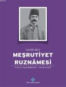 Cavid Bey: Meşrutiyet Ruznâmesi (I-IV) %20 indirimli Mehmet Cavid Bey