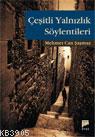 Çeşitli Yalnızlık Söylentileri