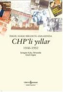 Chp'li Yıllar 1946-1992 %10 indirimli Şengün Kılıç Hristidis